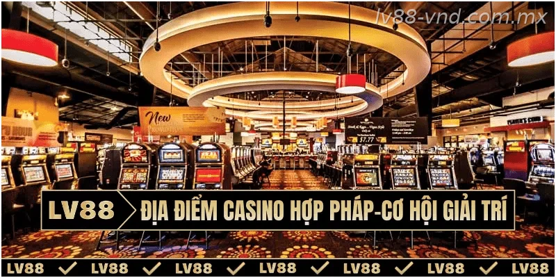 dia-diem-casino-hop-phap-bia