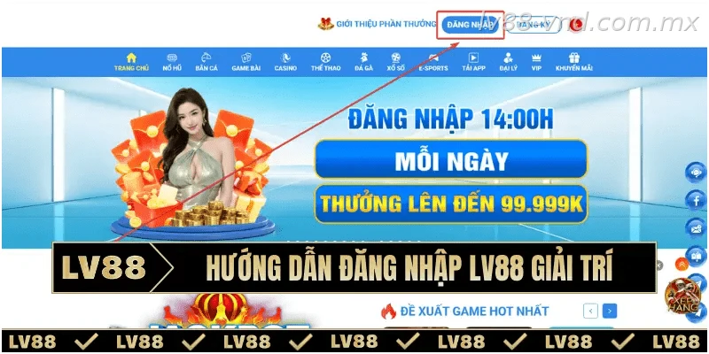Hướng dẫn đăng nhập LV88 – Trải nghiệm giải trí mượt mà